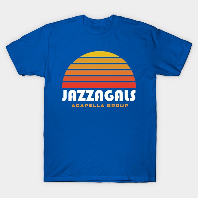 Jazzagals Acapella Group Schitts Creek T-Shirt by PodDesignShop